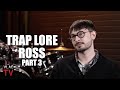 Trap Lore Ross It S Obvious King Von Killed K I After He Forced Me To Remove My Doc Part 3
