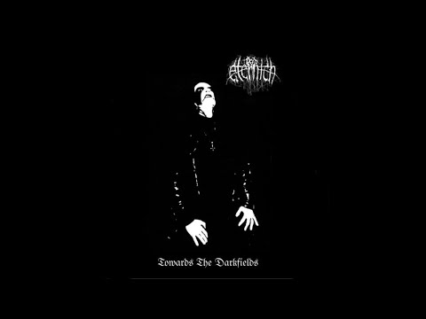 Eternich (Poland)  - Towards the Darkfields (Full) 2016