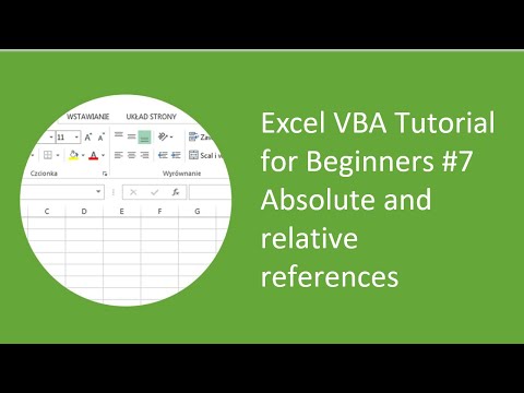 Excel VBA Tutorial for Beginners #7 - Absolute and relative references