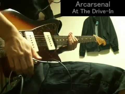 Arcarsenal/At The Drive-In guitar cover