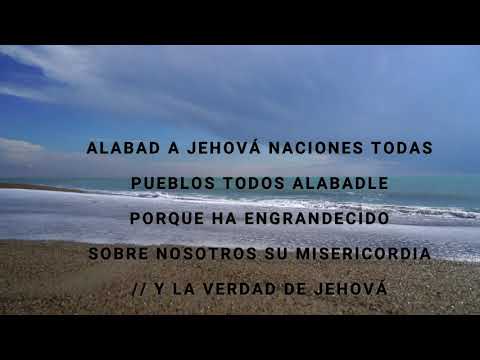 Alabad a Jehová naciones todas pueblo todos alabadle con letra // Coros viejitos pero bonitos