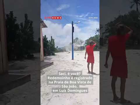 Saci, é você? Redemoinho é registrado na Praia de Boa Vista de São João, em Luís Domingues