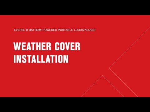 EVERSE 8 Training - Weather Cover Installation