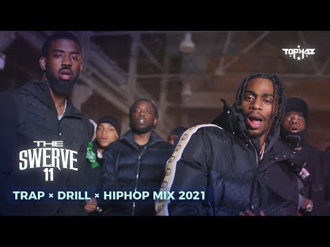TRAP × DRILL × HIPHOP VIDEO MIX 2021: DJ TOPHAZ - THE SWERVE VOL. 11