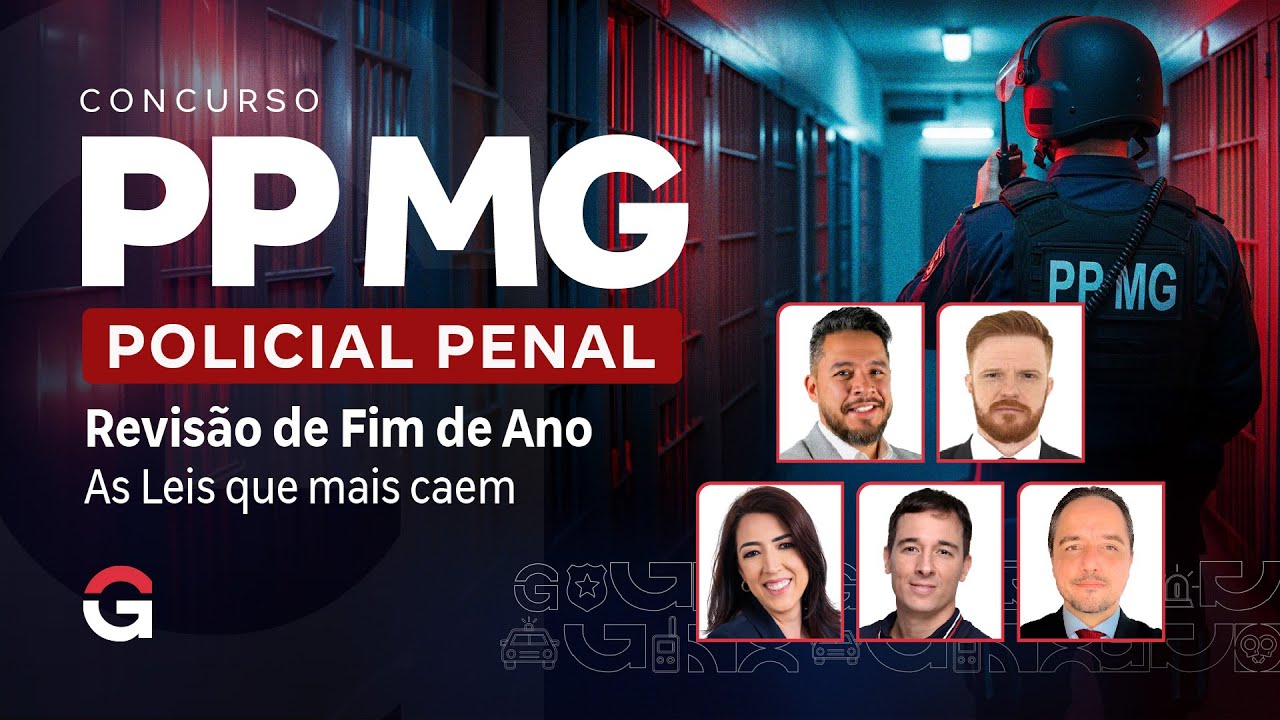 Concurso Polícia Penal MG: Revisão de Fim de Ano — As Leis que mais caem