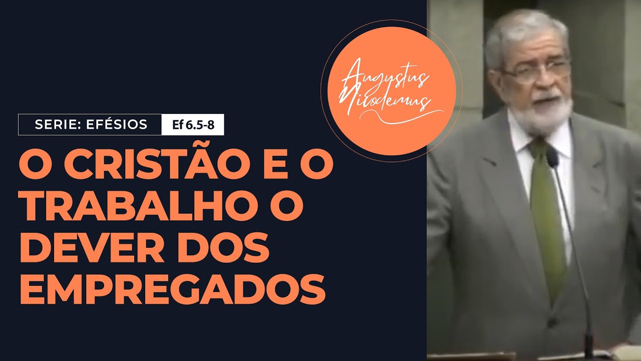 20 - O cristão e o trabalho: O dever dos empregados (Ef 6.5-8)