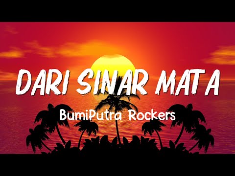 BumiPutra Rockers - Dari Sinar Mata || Lirik