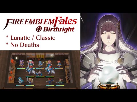 Fire Emblem Fates: Birthright - Chapter 9 (Lunatic)