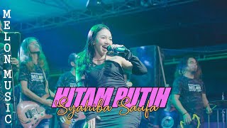 Download lagu HITAM PUTIH - SYAHIBA SAUFA || MELON MUSIC LIVE GINTANGAN mp3 Download lagu HITAM PUTIH - SYAHIBA SAUFA || MELON MUSIC LIVE GINTANGAN mp3