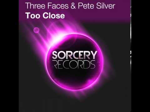 Too Close (Jonatan F. Remix) - Three Faces & Pete Silver