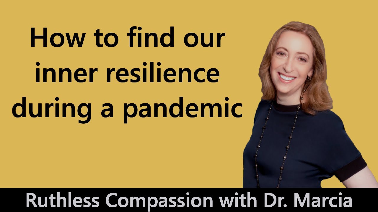 How to find our inner resilience during a pandemic