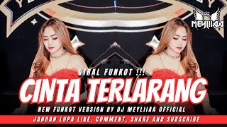 Download lagu FUNKOT - CINTA TERLARANG [ VIRAL VERSION 2024 ] || DJ VIRAL FUNKOT 2024 || BY DJ MEYLIIAA  mp3