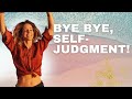 How To Stop Judging Yourself WATCH THIS VIDEO
