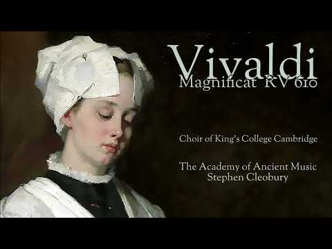 Vivaldi - Magnificat RV610 - Choir of King's College, Cambridge