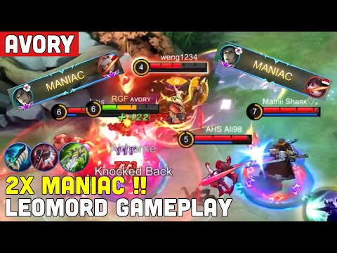 2X MANIAC !! Leomord Gameplay - Avory | MLBB