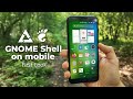 Gnome Mobile On PinePhone First Look