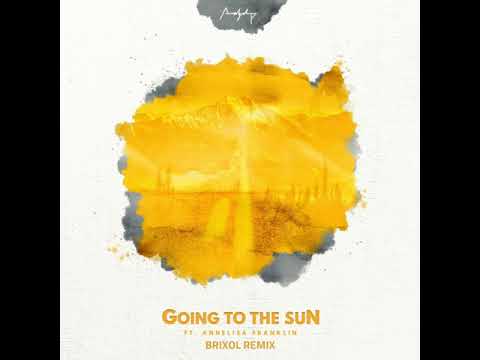 Asher Postman - Going To The Sun (ft. Annelisa Franklin) (BRIXOL Remix)