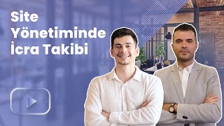 Ödeme Yapmayan Site Sakinlerine Ne Zaman Ve Nasıl İcra Takibi Başlatıl