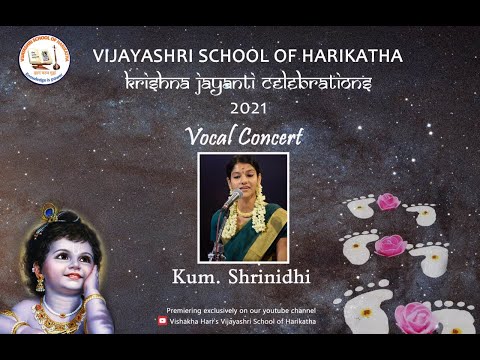 VIJAYASHRI KRISHNA JAYANTHI 2021 - Day 3 - Kum. Shrinidhi - Vocal Concert