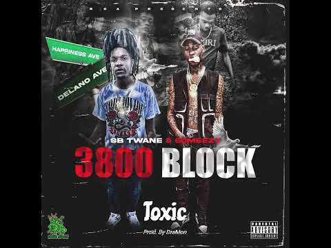 SB Twane & 60Meezy - Toxic (Official Audio)