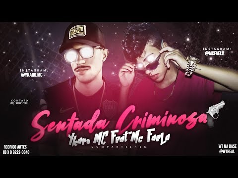 YKARO MC Feat. MC FAELA - SENTADA CRIMINOSA