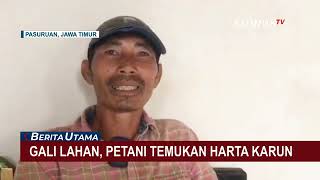 Download lagu Gali Ladang, Petani di Pasuruan Temukan Harta Karun Diduga Peninggalan Dinasti Qing mp3