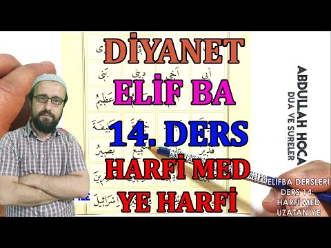 Elif ba 14. ders Harfi Med Ye Harfi Elif Ba Harfleri Elif ba öğreniyorum Abdullah hoca ders #14