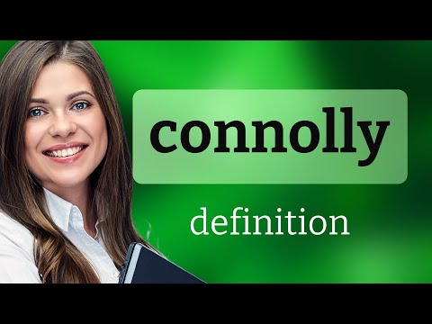Connolly • what is CONNOLLY definition