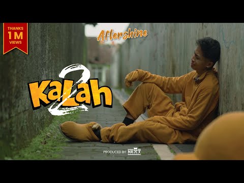 Aftershine - Kalah 2 (Official Music Video)