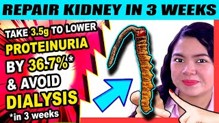 How To Lower Proteinuria (by 36.7%) and Avoid Kidney Dialysis