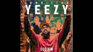 LIOHN Ft. Kanye West – LongLiveYeezy