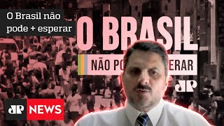 O Brasil Não Pode + Esperar: senador Marcos do Val tem voto indefinido sobre reformas