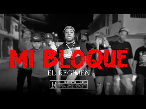 El Regimen - Mi Bloque ❌ | Vídeo Oficial