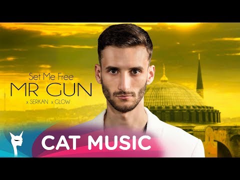 Mr. Gun feat. Serkan & GLOW - Set me free (Official Video)