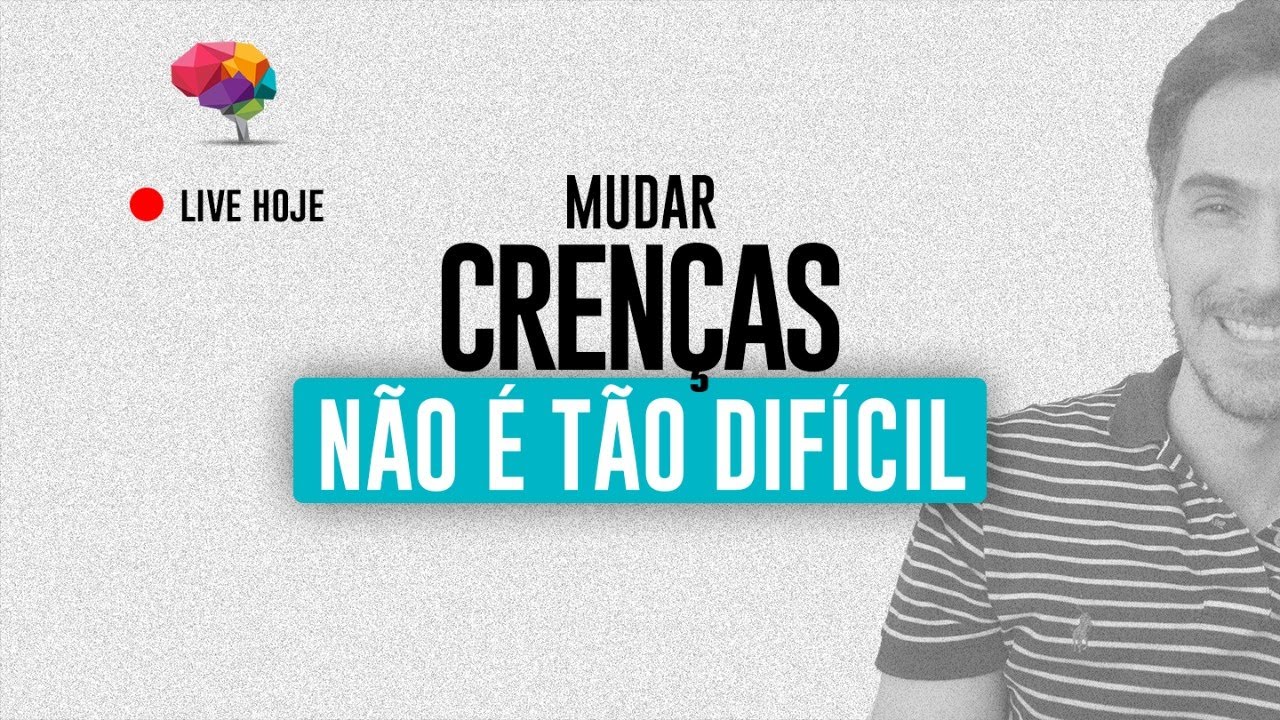 Trocando Crenças Disfuncionais do paciente por Crenças Funcionais
