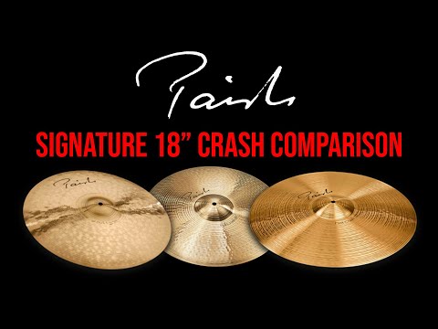 Paiste Signature 18" Crash Comparison (Signature Full, Fast, Dark Energy)