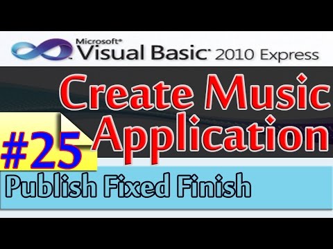 Create Music Application, 25, Publish Applicatiion Fixed, Finish, Database and Visual Basic 2010