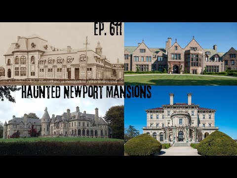 Эпизод 611 — Особняки с привидениями в Ньюпорте