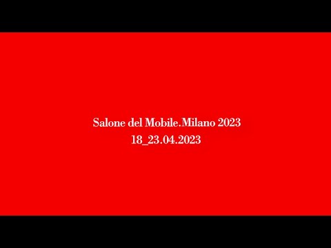 Salone Internazionale del Mobile, Milano 2023
