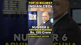 Richest Indian CEOs (International Edition) #short
