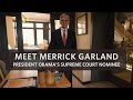Meet Merrick Garland, President Obama's Supreme Court Nominee