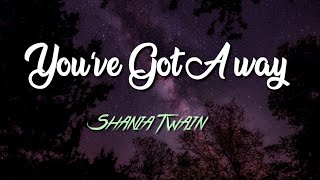Shania Twain - You&#39;ve Got A Way (Lyric Video)