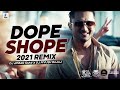 Dope Shope Remix DJ Akbar Sami X DJ Piyush Bajaj Yo Yo Honey Singh Deep Money