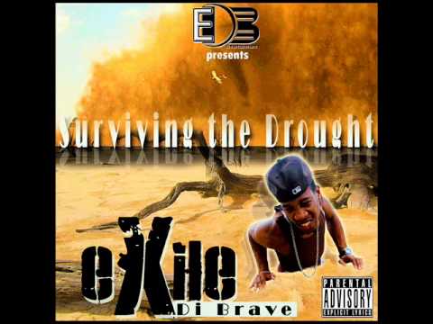 eXile di brave - hard working feat. big red ( surviving the drought mixtape )