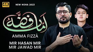 Amma Fizza  Khususi Kalam  Mir Hasan Mir & Mir