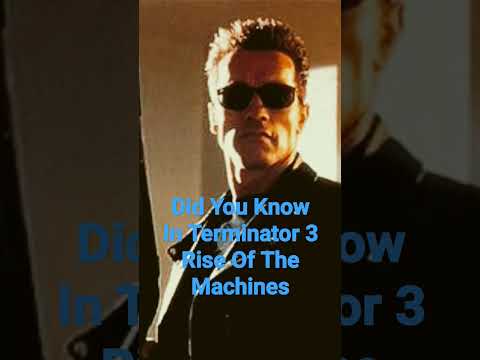 Did You Know In Terminator 3 Rise Of The Machines #terminator3 #arnoldschwarzenneger