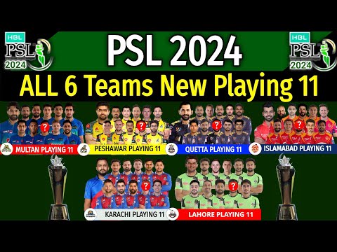 PSL 2024 - All Teams Final Playing 11 | All Teams Playing XI PSL 2024 | Pakistan Super League 2024 |