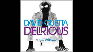 David Guetta feat. Tara McDonald - Delirious