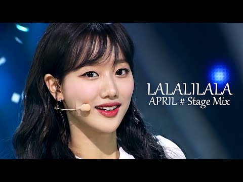 에이프릴(APRIL) - LALALILALA(라라리라라) # 교차편집(Stage mix) KPOP 무대영상 [1440P]