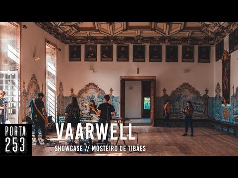 VAARWELL // Live on Porta 253 + Interview